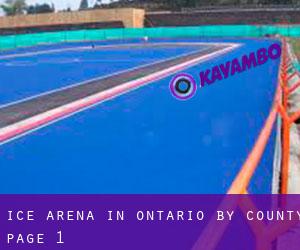 Ice Arena in Ontario by County - page 1