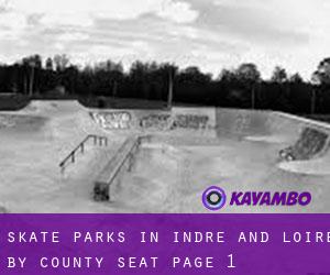 Skate Parks in Indre and Loire by county seat - page 1