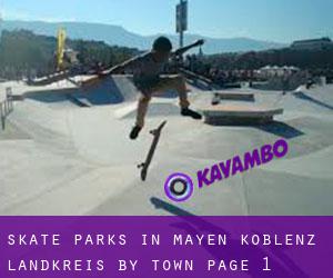 Skate Parks in Mayen-Koblenz Landkreis by town - page 1