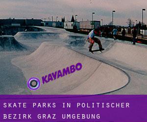 Skate Parks in Politischer Bezirk Graz Umgebung