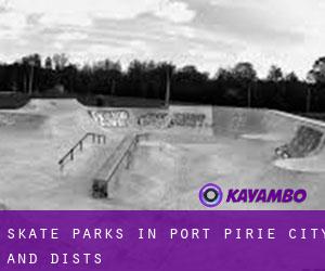 Skate Parks in Port Pirie City and Dists
