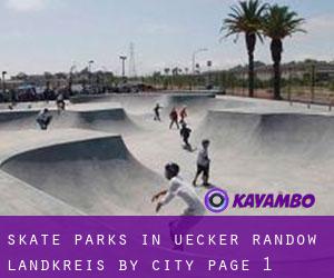 Skate Parks in Uecker-Randow Landkreis by city - page 1