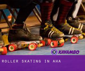 Roller Skating in Aha