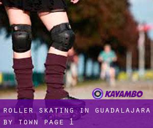 Roller Skating in Guadalajara by town - page 1