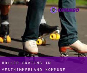 Roller Skating in Vesthimmerland Kommune