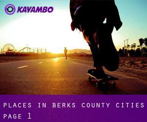 places in Berks County (Cities) - page 1