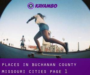 places in Buchanan County Missouri (Cities) - page 1