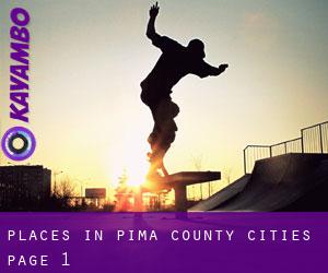 places in Pima County (Cities) - page 1