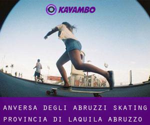 Anversa degli Abruzzi skating (Provincia di L'Aquila, Abruzzo)