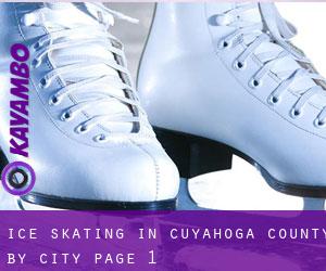 Ice Skating in Cuyahoga County by city - page 1