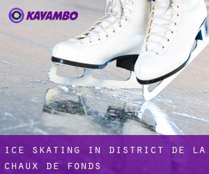 Ice Skating in District de la Chaux-de-Fonds