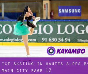 Ice Skating in Hautes-Alpes by main city - page 12