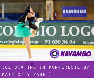 Ice Skating in Montérégie by main city - page 1