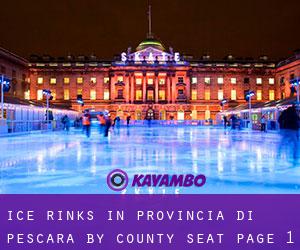 Ice Rinks in Provincia di Pescara by county seat - page 1