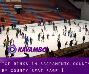 Ice Rinks in Sacramento County by county seat - page 1