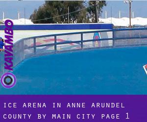 Ice Arena in Anne Arundel County by main city - page 1