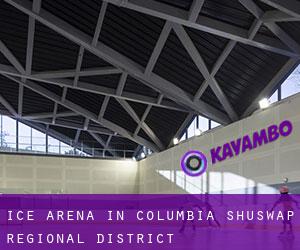 Ice Arena in Columbia-Shuswap Regional District