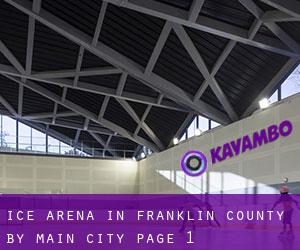 Ice Arena in Franklin County by main city - page 1