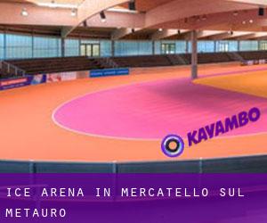 Ice Arena in Mercatello sul Metauro