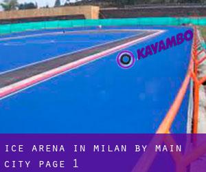 Ice Arena in Milan by main city - page 1