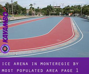 Ice Arena in Montérégie by most populated area - page 1