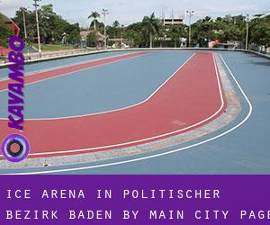 Ice Arena in Politischer Bezirk Baden by main city - page 1