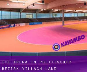 Ice Arena in Politischer Bezirk Villach Land