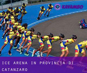Ice Arena in Provincia di Catanzaro