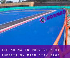 Ice Arena in Provincia di Imperia by main city - page 1