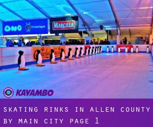 Skating Rinks in Allen County by main city - page 1