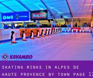 Skating Rinks in Alpes-de-Haute-Provence by town - page 12