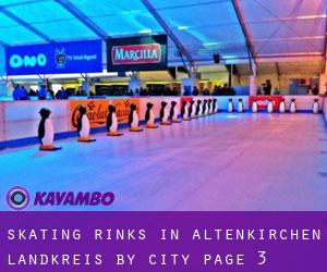 Skating Rinks in Altenkirchen Landkreis by city - page 3