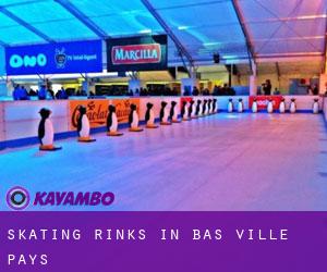 Skating Rinks in Bas Ville-Pays