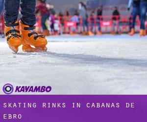 Skating Rinks in Cabañas de Ebro