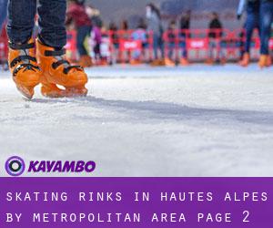 Skating Rinks in Hautes-Alpes by metropolitan area - page 2