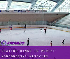 Skating Rinks in Powiat nowodworski (Masovian Voivodeship)