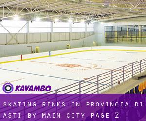 Skating Rinks in Provincia di Asti by main city - page 2