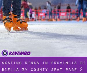 Skating Rinks in Provincia di Biella by county seat - page 2