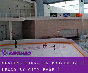 Skating Rinks in Provincia di Lecco by city - page 1