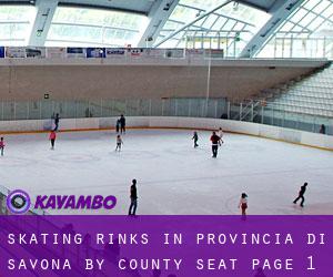 Skating Rinks in Provincia di Savona by county seat - page 1