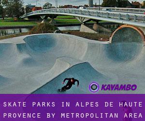 Skate Parks in Alpes-de-Haute-Provence by metropolitan area - page 2