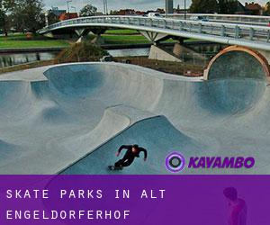 Skate Parks in Alt Engeldorferhof