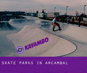 Skate Parks in Arcambal