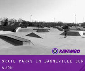 Skate Parks in Banneville-sur-Ajon