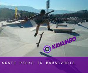Skate Parks in Baracvhois