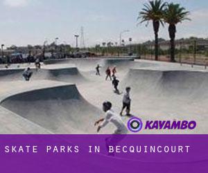 Skate Parks in Becquincourt