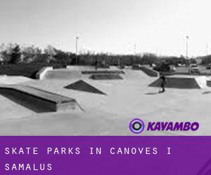 Skate Parks in Cànoves i Samalús Skate Parks in Cànoves i Samalús