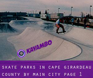 Skate Parks in Cape Girardeau County by main city - page 1