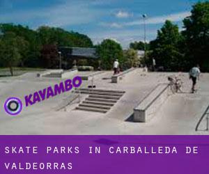 Skate Parks in Carballeda de Valdeorras