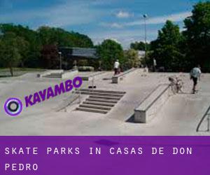 Skate Parks in Casas de Don Pedro
